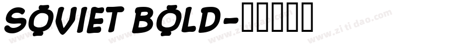 Soviet Bold字体转换